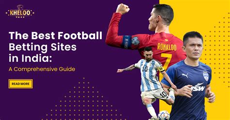 The Best Football Betting Sites in India .